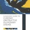 Clinicians’ Guide to Chronic Obstructive Pulmonary Disease (PDF)