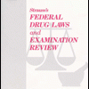 Strauss’s Federal Drug Laws and Examination Review, 5th Edition (PDF)