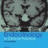 Endocrinology in Clinical Practice, 2nd Edition (PDF)
