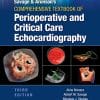 Savage & Aronson’s Comprehensive Textbook of Perioperative and Critical Care Echocardiography, 3rd Edition (EPUB3)