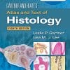 Gartner & Hiatt’s Atlas and Text of Histology, 8th Edition (High Quality Scanned PDF)