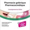 Pharmacie galénique – Pharmacocinétique: L’enseignement en fiches (PDF)
