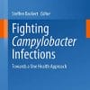 Fighting Campylobacter Infections: Towards a One Health Approach (Current Topics in Microbiology and Immunology, 431) (PDF)