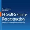 EEG/MEG Source Reconstruction: Textbook for Electro-and Magnetoencephalography (PDF)