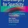 Neurosurgery for Spasticity: A Practical Guide for Treating Children and Adults, 2nd Edition (PDF)