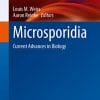 Microsporidia: Current Advances in Biology (Experientia Supplementum, 114) (PDF)