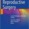 Reproductive Surgery: Current Techniques to Optimize Fertility (EPUB)