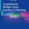Comprehensive Multiple-Choice Questions in Pathology: A Study Guide (PDF)