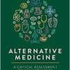 Alternative Medicine: A Critical Assessment of 202 Modalities (Copernicus Books) (PDF)
