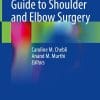 The Resident’s Guide to Shoulder and Elbow Surgery (EPUB)