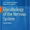 Glycobiology of the Nervous System (Advances in Neurobiology, 29), 2nd Edition (PDF)