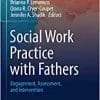 Social Work Practice with Fathers: Engagement, Assessment, and Intervention (EPUB)
