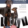 Traumatología en pequeños animales. Resolución de las fracturas más frecuentes 2ª edición (EPUB)
