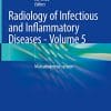 Radiology of Infectious and Inflammatory Diseases – Volume 5: Musculoskeletal system (Radiology of Infectious and Inflammatory Diseases, 5) (EPUB)