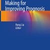 Clinical Decision Making for Improving Prognosis (PDF)