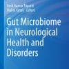 Gut Microbiome in Neurological Health and Disorders (Nutritional Neurosciences) (PDF)