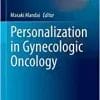 Personalization in Gynecologic Oncology (Comprehensive Gynecology and Obstetrics) (EPUB)
