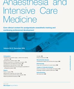 Anaesthesia & Intensive Care Medicine: Volume 24 (Issue 1 to Issue 12) 2023 PDF