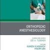 Anesthesiology Clinics – Volume 40, Issue 2 2022 PDF