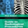 Chapman & Nakielny’s Guide to Radiological Procedures: Expert Consult – Online and Print, 6e (PDF)