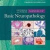 Escourolle & Poirier’s Manual of Basic Neuropathology, 5e (PDF)