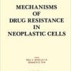 Mechanisms of Drug Resistance in Neoplastic Cells (Bristol-myers Cancer Symposia)