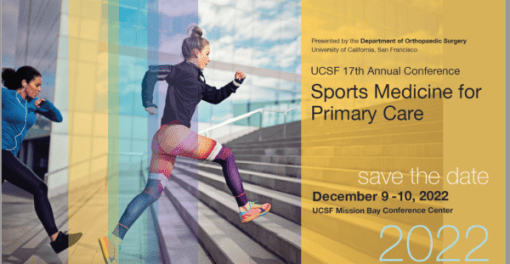 UCSF 17th Annual Conference Sports Medicine for Primary Care 2022