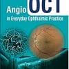 Angio OCT in Everyday Ophthalmic Practice (PDF)