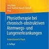 Physiotherapie bei chronisch-obstruktiven Atemwegs- und Lungenerkrankungen: Evidenzbasierte Praxis (German Edition), 3rd Edition (EPUB)