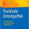 Parietale Osteopathie: Über 60 Übungen für Automobilisation und Kräftigung (EPUB)