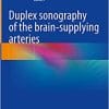 Duplex sonography of the brain-supplying arteries (EPUB)