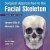 Surgical Approaches to the Facial Skeleton, 3rd Edition (EPUB)
