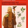 Chinese and Botanical Medicines: Traditional Uses and Modern Scientific Approaches (PDF)