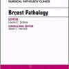 Breast Pathology, An Issue of Surgical Pathology Clinics (Volume 11-1) (The Clinics: Surgery, Volume 11-1) (PDF)