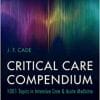 Critical Care Compendium: 1001 Topics in Intensive Care & Acute Medicine (PDF)