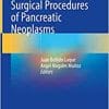 Recent Innovations in Surgical Procedures of Pancreatic Neoplasms (PDF)