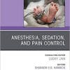 Anesthesia, Sedation, and Pain control (Volume 46-4) (The Clinics: Orthopedics, Volume 46-4) (PDF)