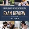 Comprehensive Lactation Consultant Exam Review, 5th Edition (PDF)