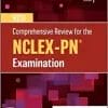 Comprehensive Review for the NCLEX-PN® Examination, 7th Edition (HESI Comprehensive Review for the NCLEX-PN Examination) (PDF)