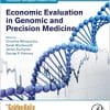 Economic Evaluation in Genomic and Precision Medicine (Translational and Applied Genomics) (EPUB)