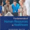 Fundamentals of Human Resources in Healthcare, 3rd Edition (PDF)