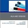 HLA and Disease, An Issue of the Clinics in Laboratory Medicine (Volume 38-4) (PDF)