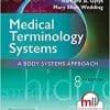 Medical Terminology Systems: A Body Systems Approach, 8th Edition (EPUB)