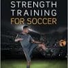 Strength Training for Soccer (PDF)