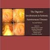The Digestive Involvement in Systemic Autoimmune Diseases, Volume 13, Second Edition (Handbook of Systemic Autoimmune Diseases) (PDF)