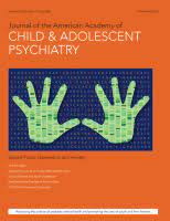 Journal of the American Academy of Child & Adolescent Psychiatry: Volume 59 (Issue 1 to Issue 12) 2020 PDF