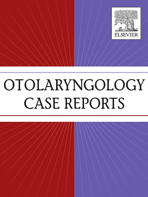 Otolaryngology Case Reports: Volume 14 to Volume 17 2020 PDF