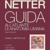 Netter. Guida all’atlante di anatomia umana: Quinta edizione (Italian Edition) (Epub)