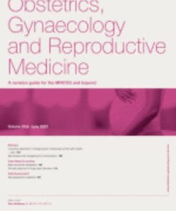 Obstetrics, Gynaecology & Reproductive Medicine: Volume 33 (Issue 1 to Issue 12) 2023 PDF