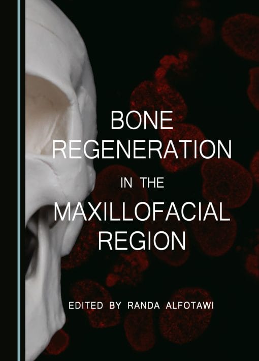 Bone Regeneration in the Maxillofacial Region (PDF)